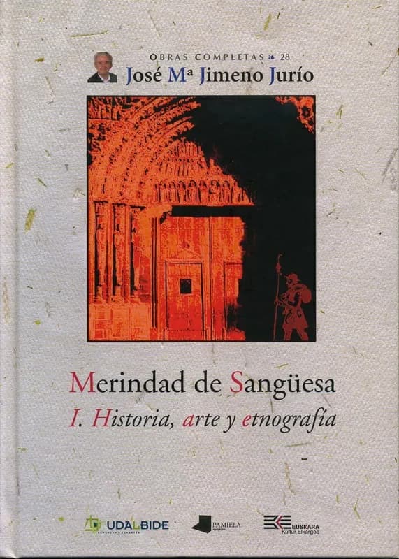 Merindad de Sangüesa. 1, Historia, arte y etnografía