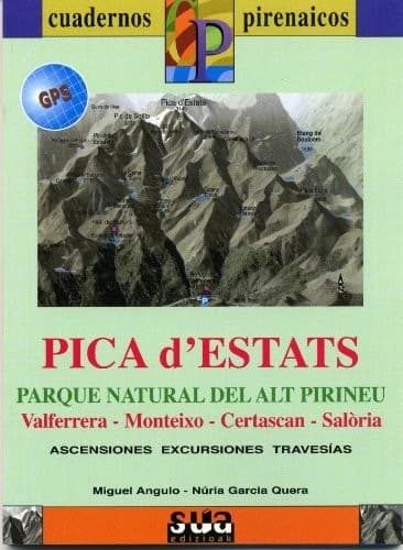 Cuaderno Pirenaico Pica d'Estats : Valferrera-Monteixo-Certascan-Salòira