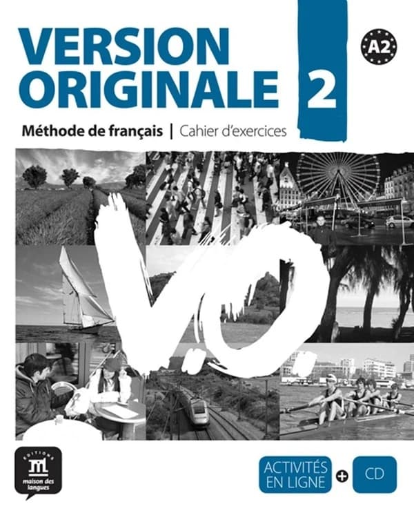 Version originale. 2 : méthode de français