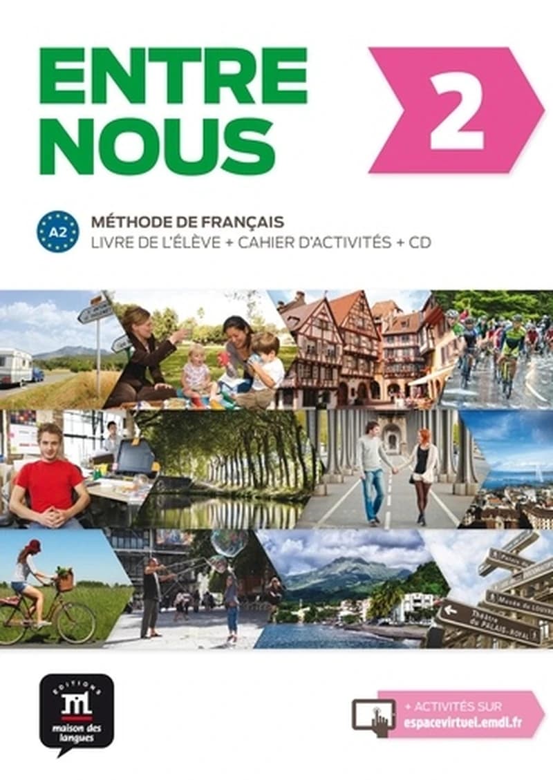 Entre nous : méthode de français : A2. 2