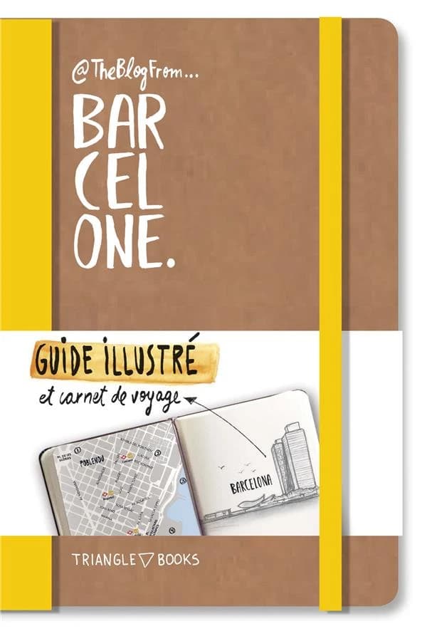 @theblogfrom... Barcelone ; guide illustré et carnet de voyage