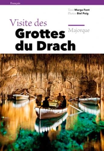 Visite des grottes du Drach ; Majorque