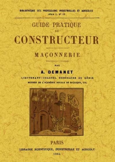 Guide pratique du constructeur ; maçonnerie