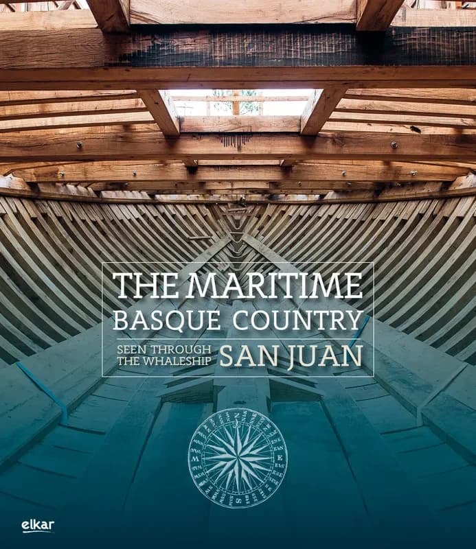 Maritime basque country seen through the whaler san juan, the