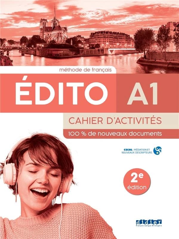 Édito : méthode de français. A1. Cahier d'activités (2e éd.) auteur(e)s, Roxane Amoravain, Valérie Blasco, Hélène Maspoli... [et al.]