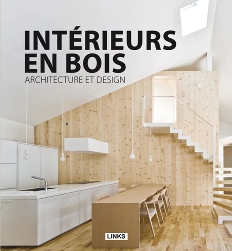 Intérieurs en bois  - Architecture et design