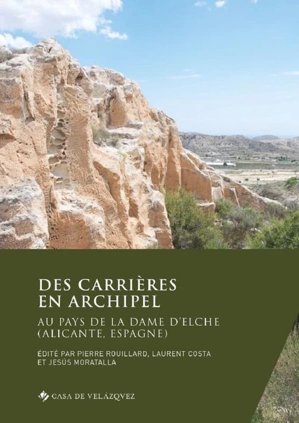 Des carrières en archipel : au pays de la Dame d'Elche, Alicante, Espagne