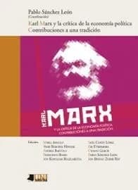 Karl Marx y la crítica de la economía política : contribuciones a una tradición