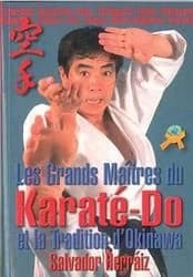 Les grands maîtres du karaté-do et la tradition d'Okinawa