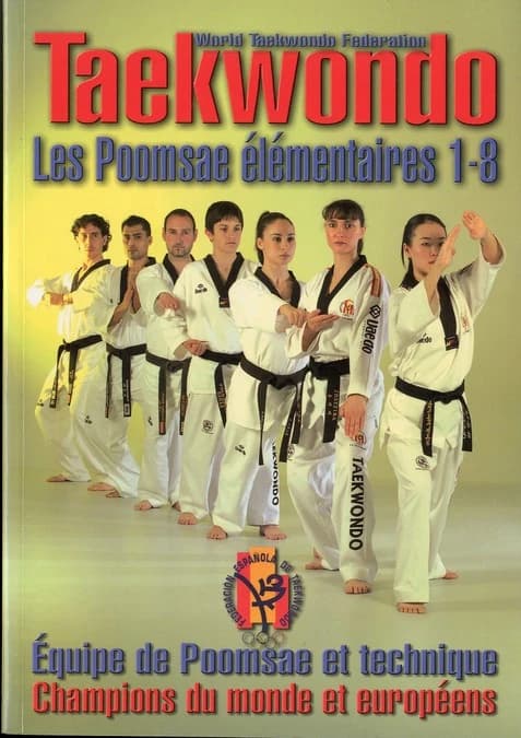 Taekwondo Poomsae : Les Poomsae élémentaires 1-8