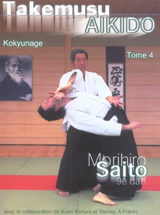 TAKEMUSU AIKIDO TOME 4