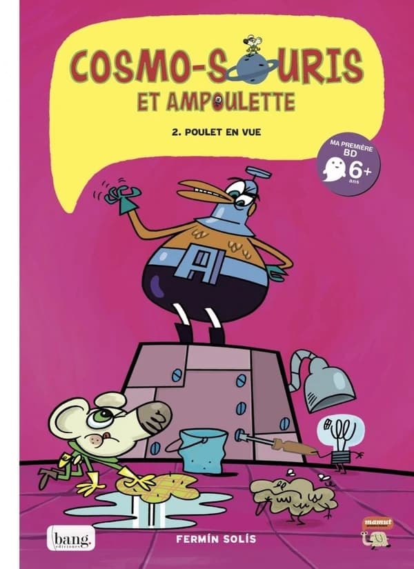 Cosmo-souris et Ampoulette Tome 2 : poulet en vue