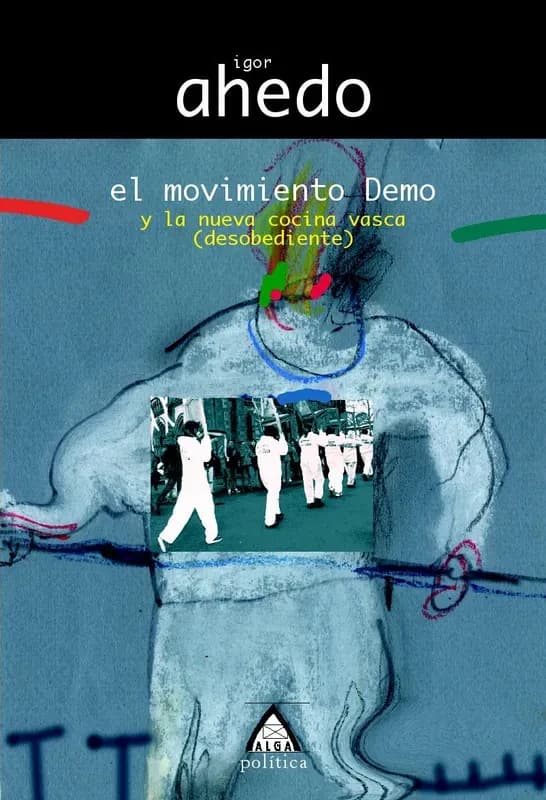 Movimiento demo y la nueva cocina vasca, el