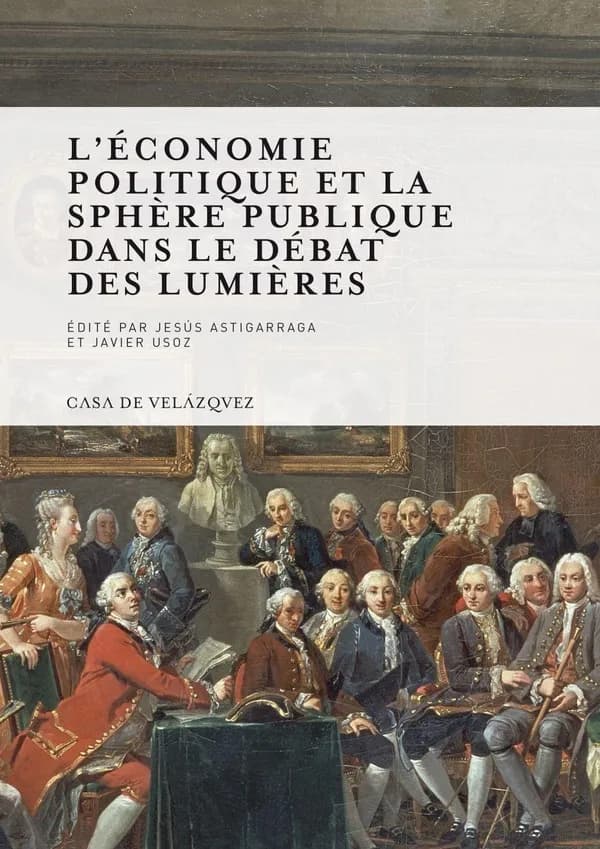 L'économie politique et la sphère publique dans le débat des Lumières