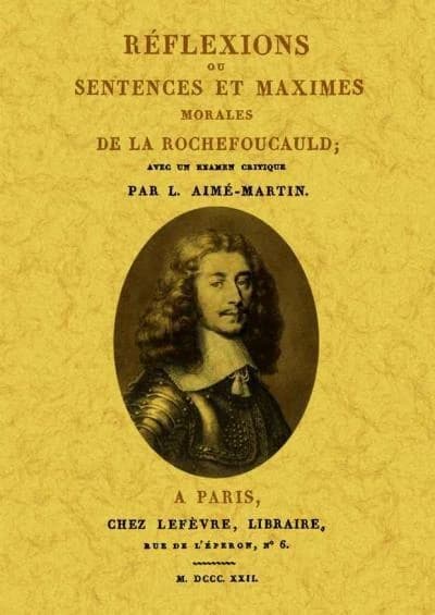 Réflexions ou sentences et maximes morales de La Rochefoucauld