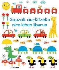 Gauzak aurkitzeko nire lehen liburua