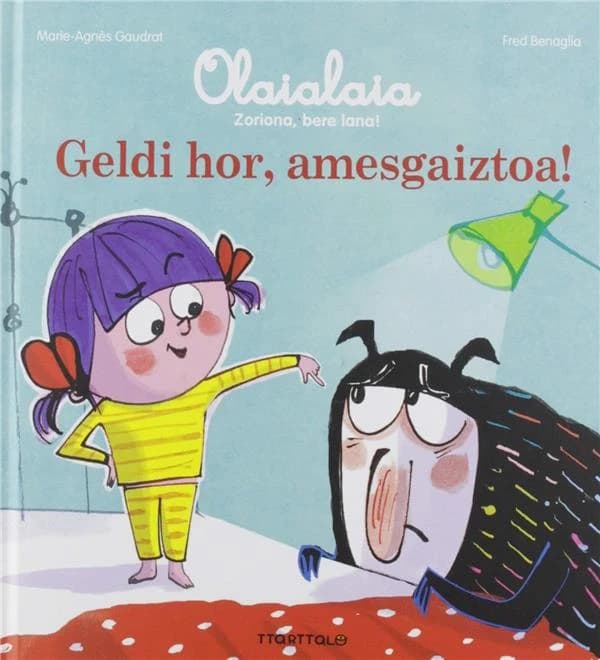 Geldi hor, amesgaiztoa !
