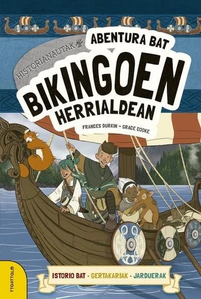 Historianautak : abentura bat bikingoen herrialdean