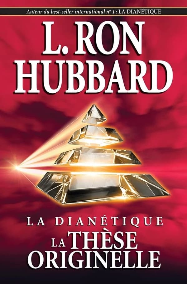 La dianétique ; la thèse originelle