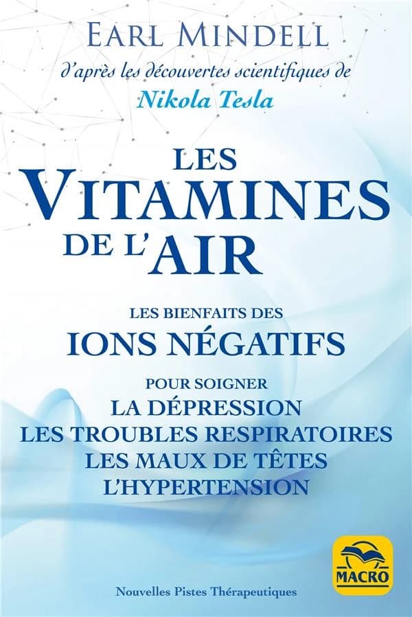 Les vitamines de l'air : Les bienfaits des ions négatifs