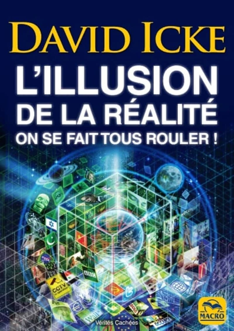 L'illusion de la réalité : On se fait tous rouler !