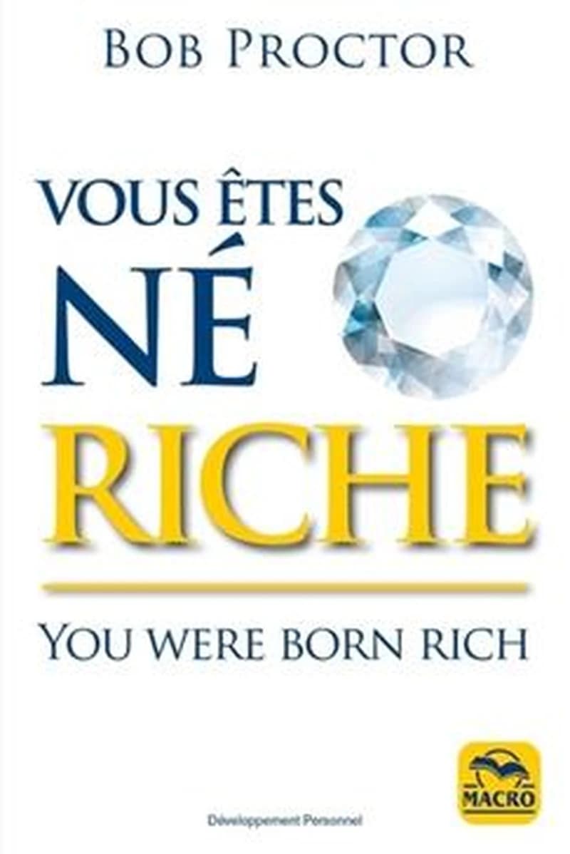 Vous êtes né riche ; you were born rich