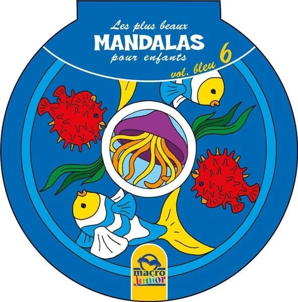 Les plus beaux mandalas pour enfants : volume 6 (bleu)