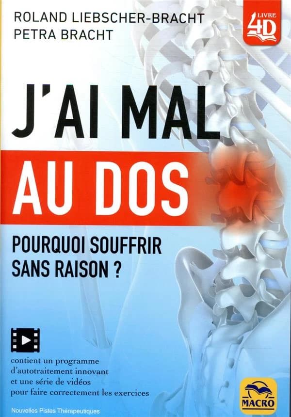 J'ai mal au dos : pourquoi souffrir sans raison ?
