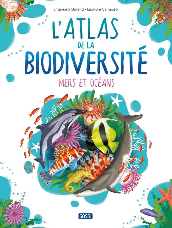 Atlas de la biodiversité : mers et océans