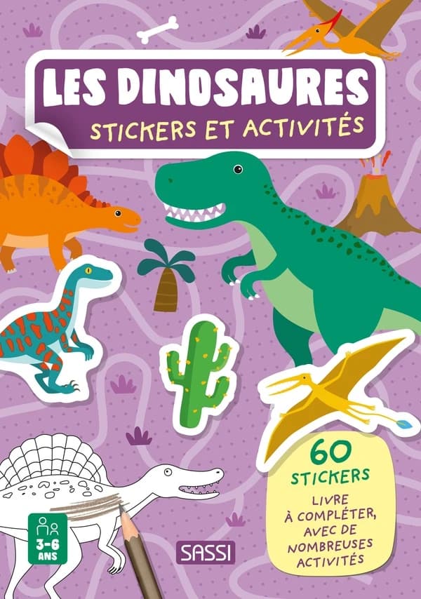 Les dinosaures : stickers et activités
