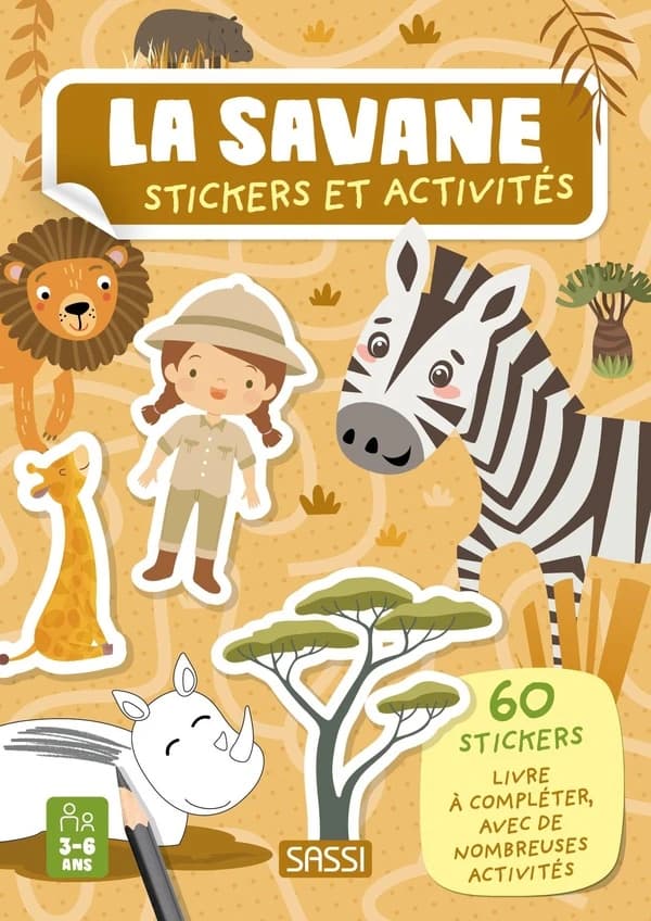 La savane : stickers et activités
