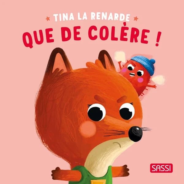 Tina la renarde : Que de colère !