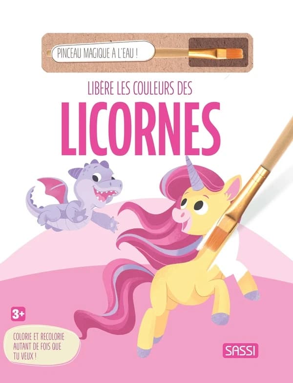 Libère les couleurs des licornes : Avec 1 pinceau magique à l'eau !