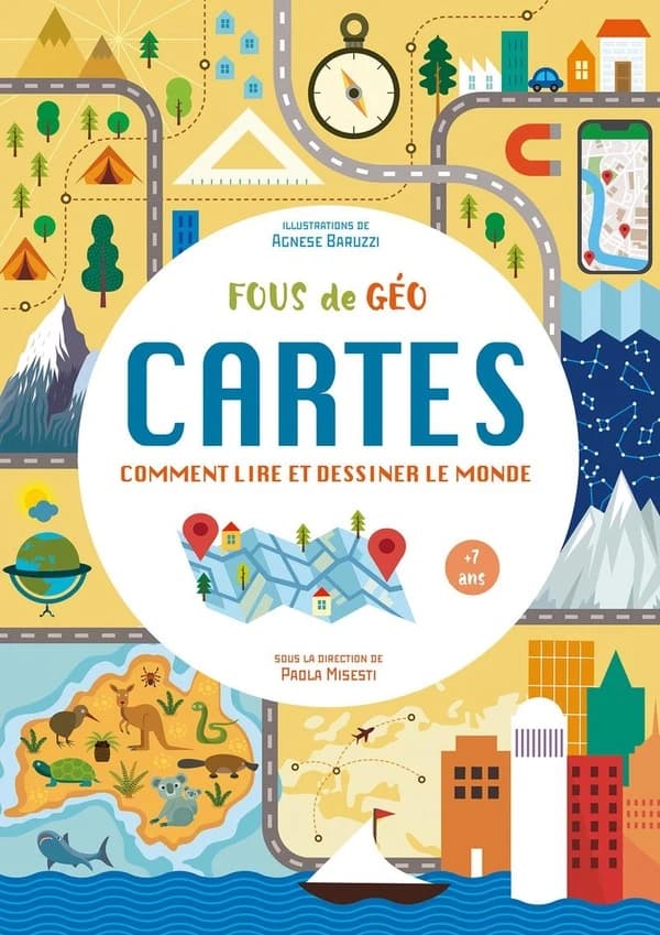 Cahier cartes comment lire et dessiner le monde : fous de géo