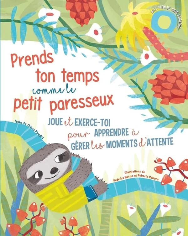 Prends ton temps comme le petit paresseux