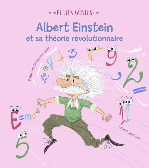 Petit génies : Albert Einstein et sa théorie revolutionnaire