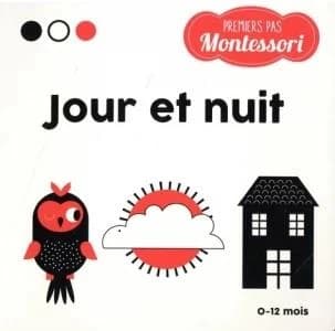 Premiers pas Montessori : jour et nuit