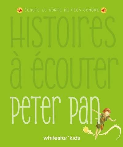 Histoires à écouter : Peter Pan