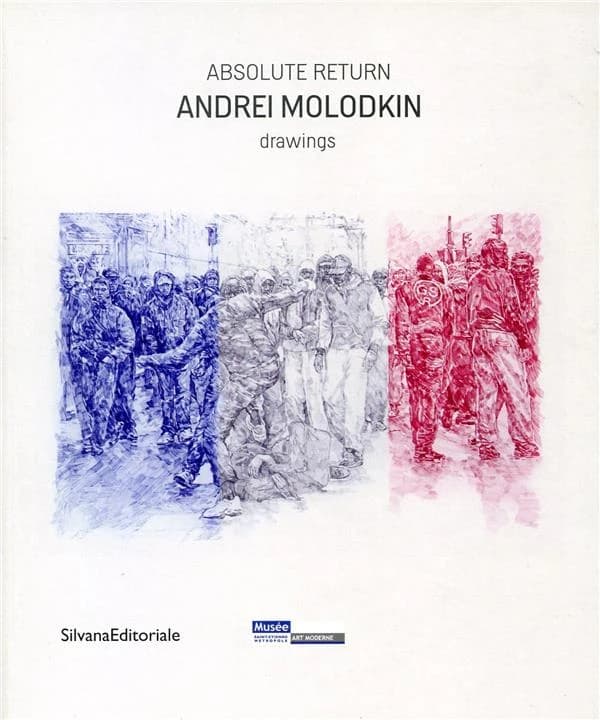 Andrei Molodkin, Absolute return : drawings : [exposition, Musée d'art moderne de Saint-Étienne Métropole, 10 décembre 2011-5 février 2012]