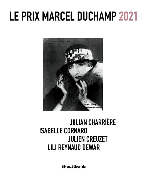 Le prix Marcel Duchamp 2021 : Julian Charrière, Isabelle Cornaro, Julien Creuzet, Lili Reynaud Dewar : [exposition, Paris, Centre Pompidou, Galerie 4, 6 octobre 2021-3 janvier 2022]