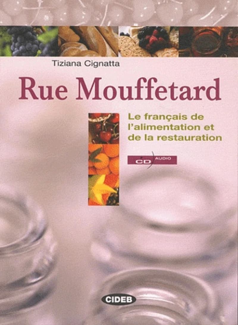 Rue Mouffetard : le français de l'alimentation et de la restauration