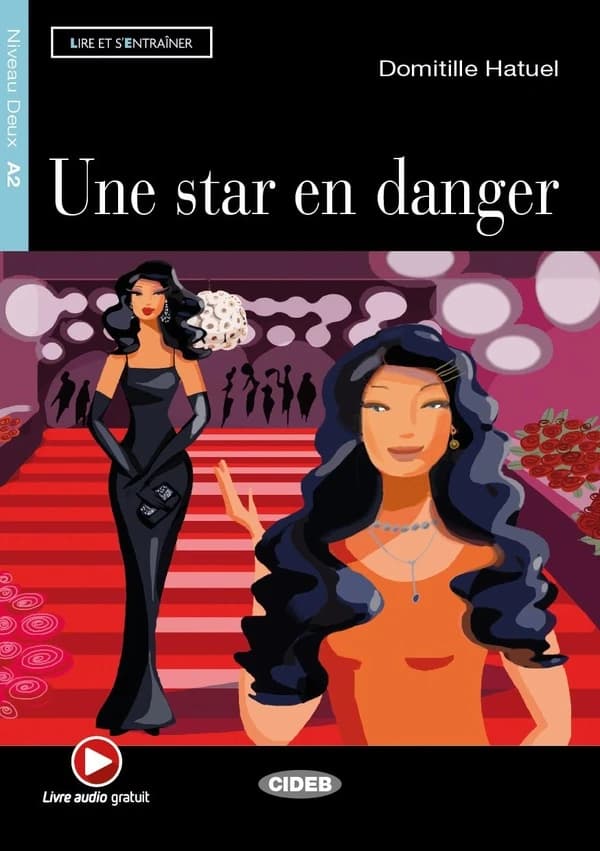 Une star en danger : niveau A2