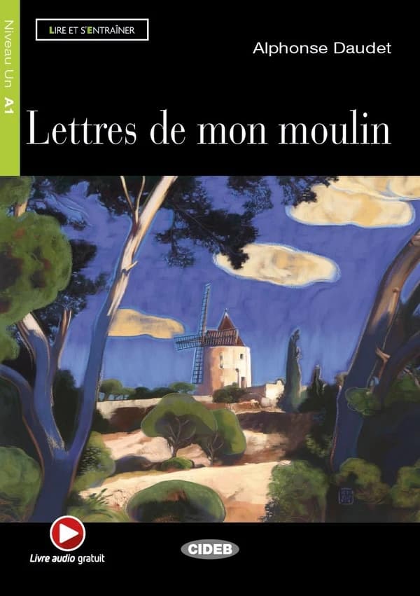 Lettres de mon moulin : niveau A2