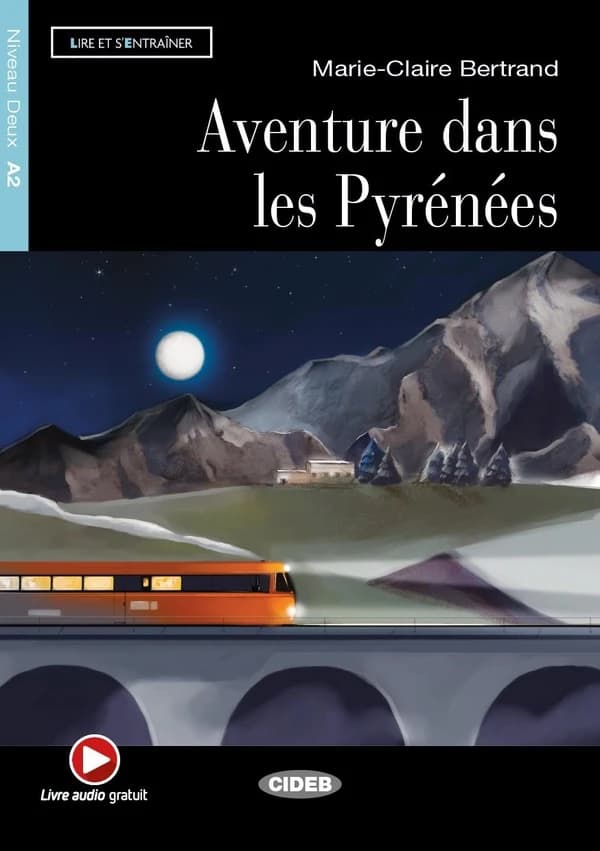 Aventure dans les Pyrénées : niveau A2