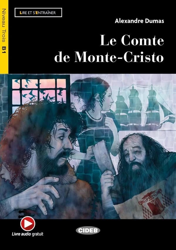 Le Comte de Monte-Cristo : niveau B1