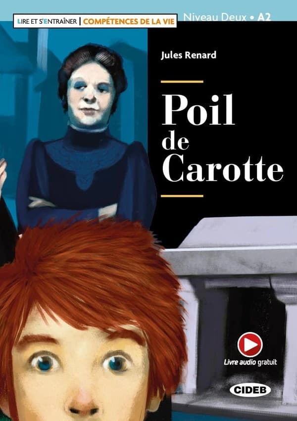 Poil de carotte : niveau A2