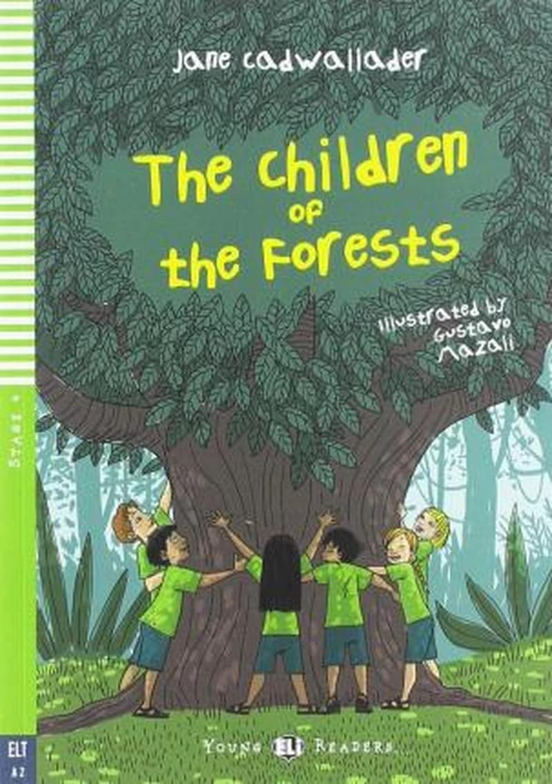 THE CHILDREN AND THE FORESTS