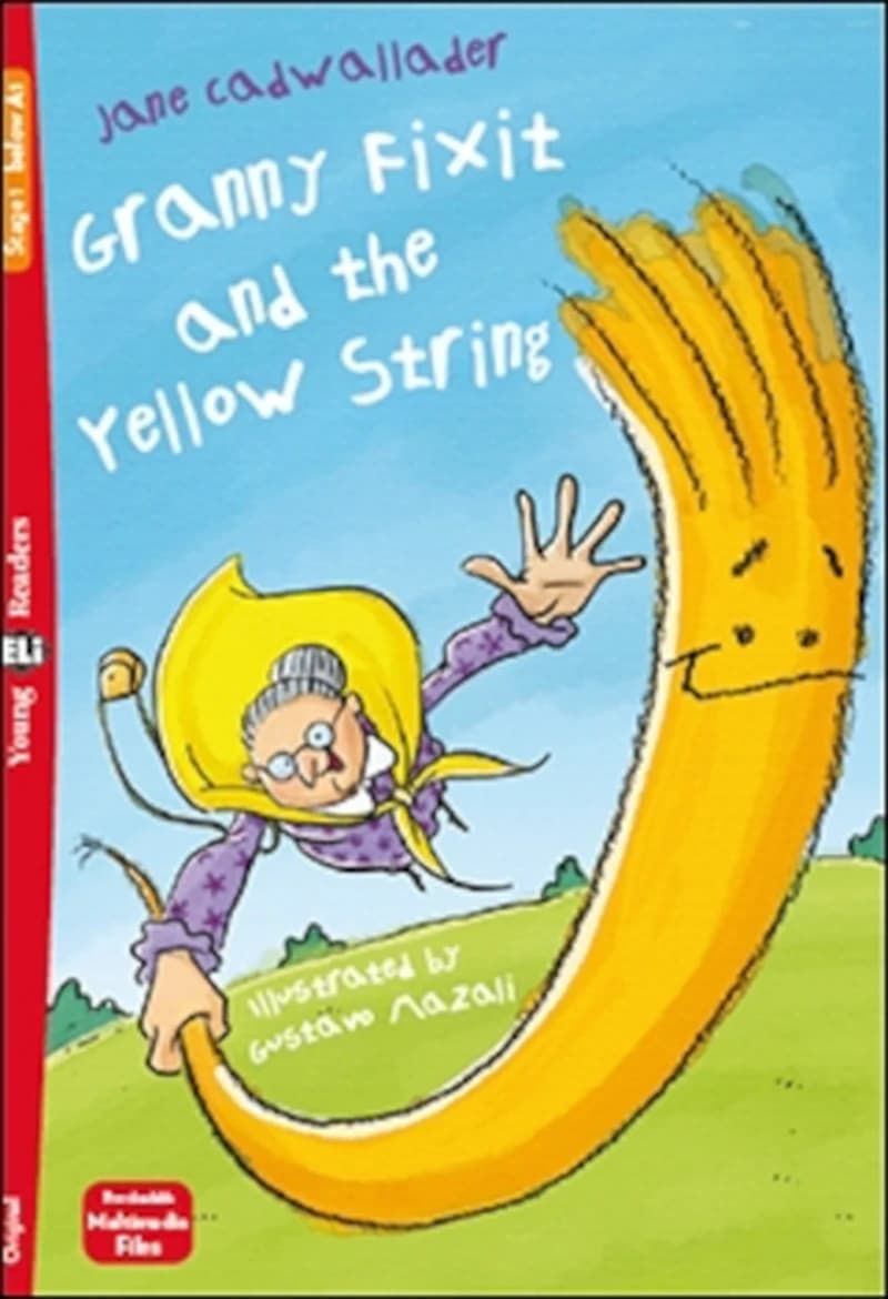 Granny Fixit and the Yellow String