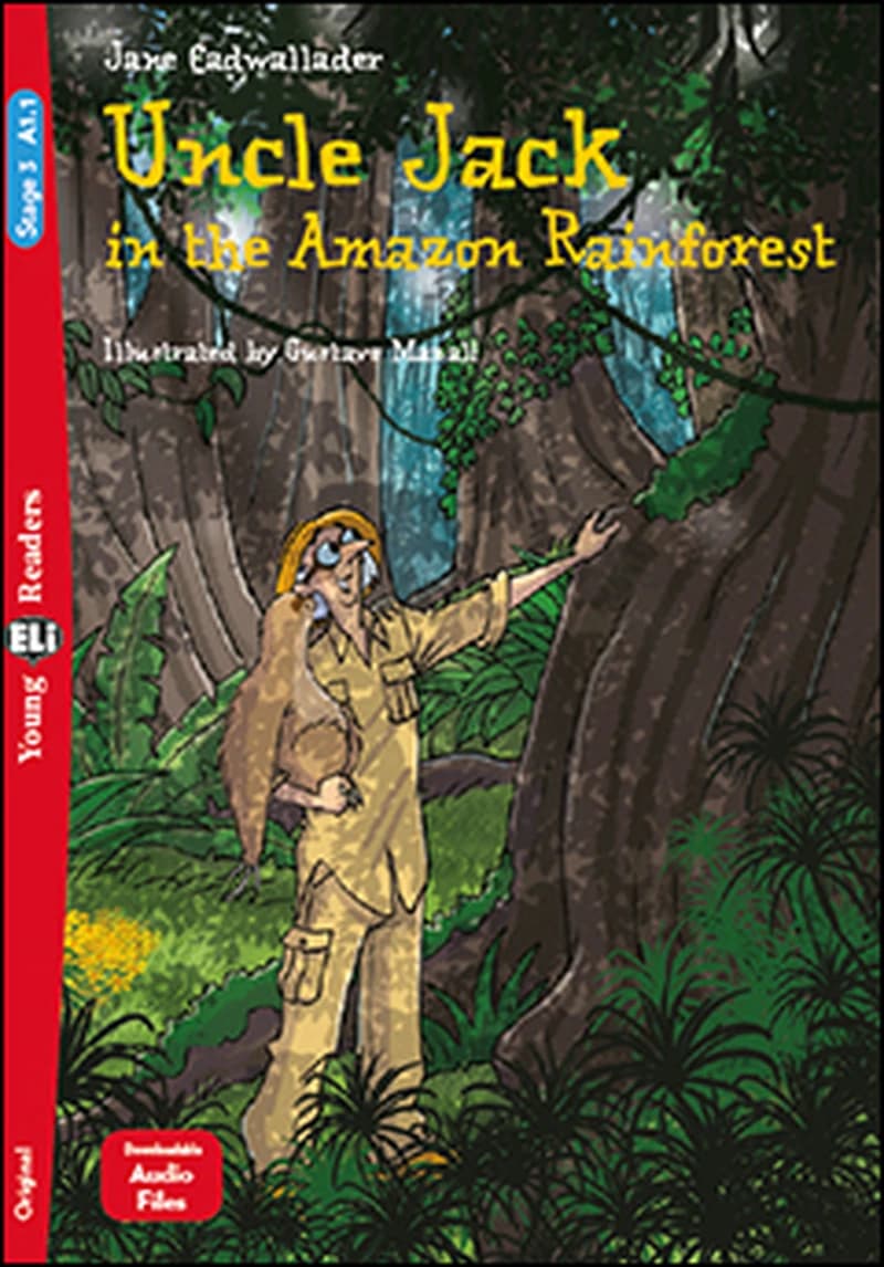 UNCLE JACK AND THE AMAZON RAINFOREST + AUDIO CD