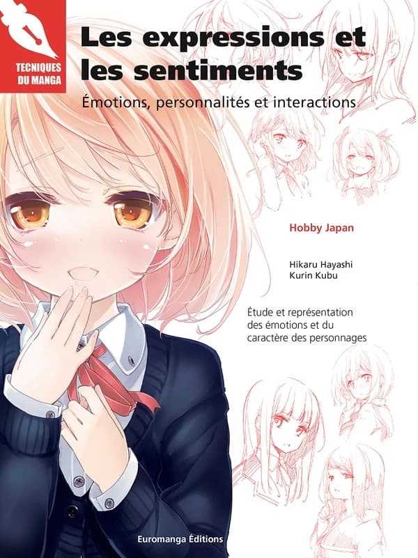 Les expressions et les sentiments ; émotions, personnalités et interactions
